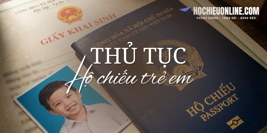 thủ tục làm hộ chiếu trẻ em