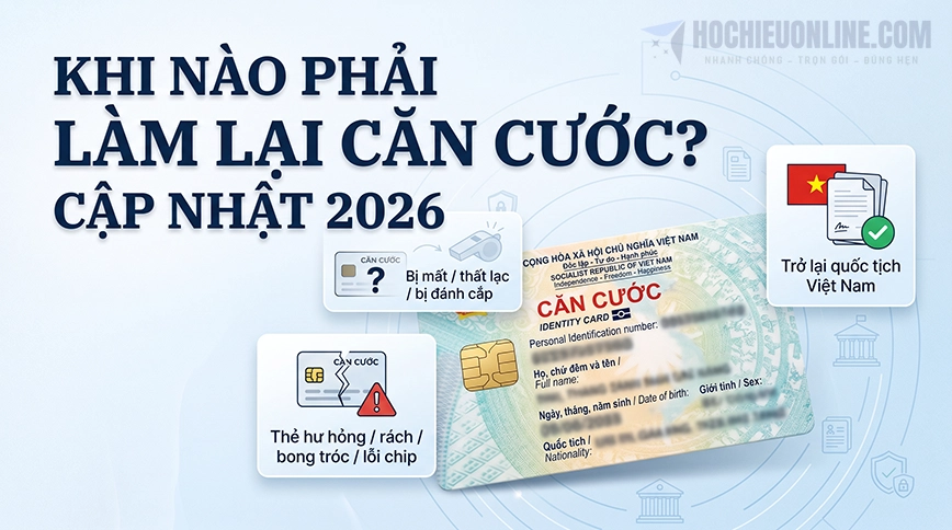 trường hợp cần làm lại thẻ căn cước