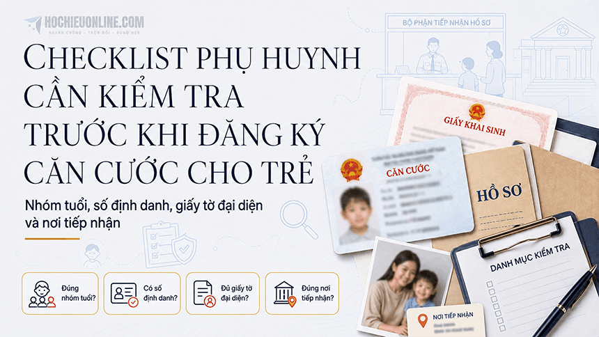kinh nghiệm làm căn cước cho trẻ em dưới 14 tuổi