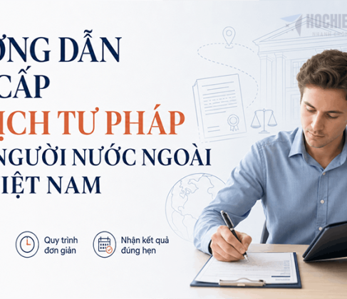 xin cấp phiếu lý lịch tư pháp cho người nước ngoài tại Việt Nam