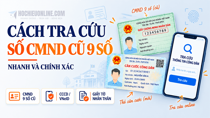 cách tra cứu số CMND cũ 9 số