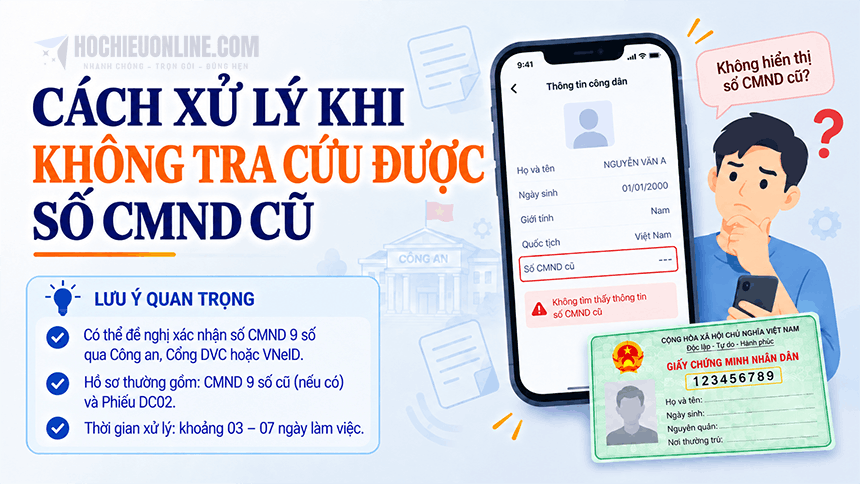 cách xử lý khi không tra cứu số CMND cũ