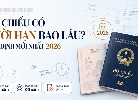 hộ chiếu có thời hạn bao lâu quy định mới nhất 2026