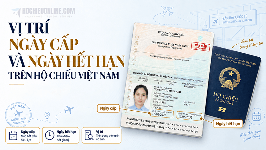 vị trí ngày cấp và ngày hết hạn trên hộ chiếu Việt Nam